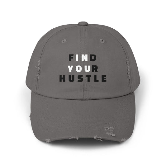 FIND YOUR HUSTLE Distressed Cap