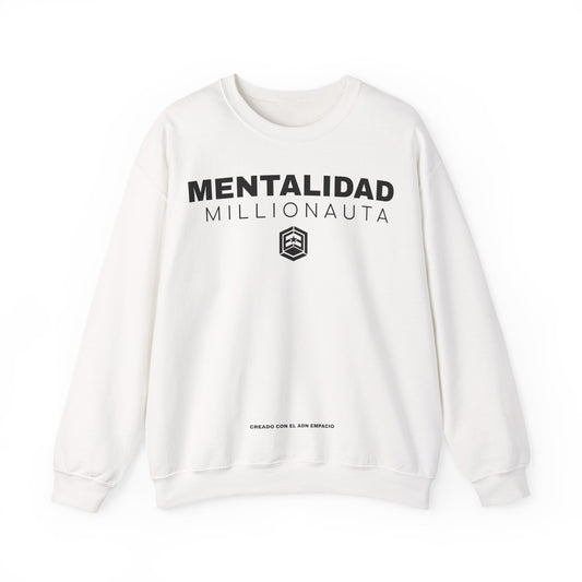 Mentalidad Millionauta Crewneck Sweatshirt