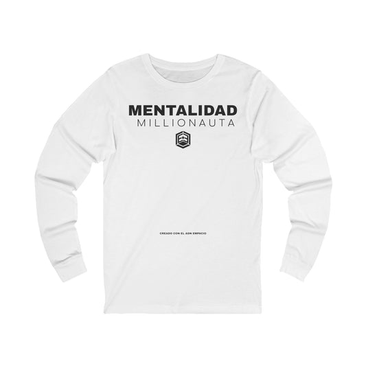 Mentalidad Millionauta Long Sleeve Tee