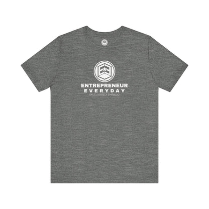 Eneuria Entrepreneur Everyday Jersey Short Sleeve Tee