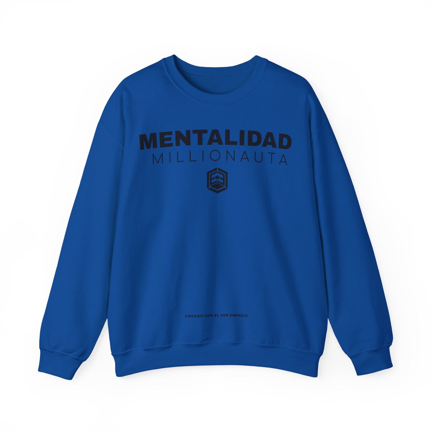 Mentalidad Millionauta Crewneck Sweatshirt
